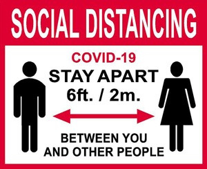 COVID-19 Stay 6 Ft. Apart Social Distancing Sign