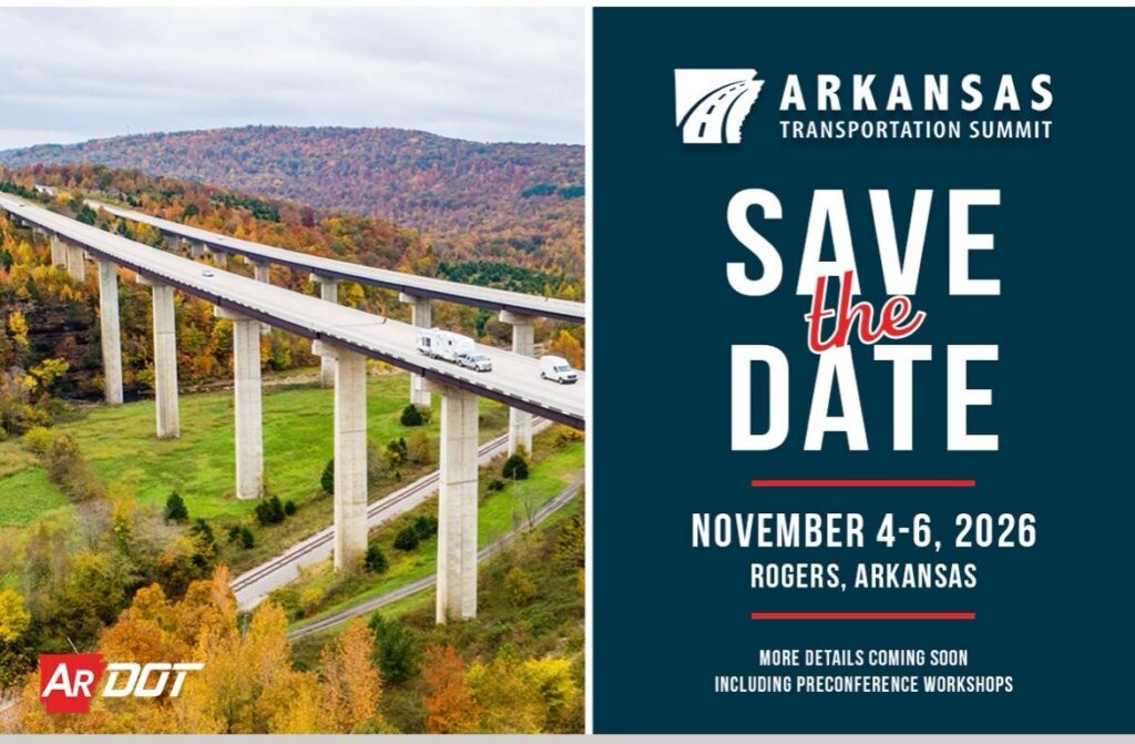Save the Date flyer for the Arkansas Transportation Summit, November 4–6, 2026, in Rogers, Arkansas.