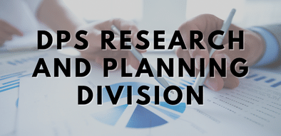 DPS Research and Planning Division